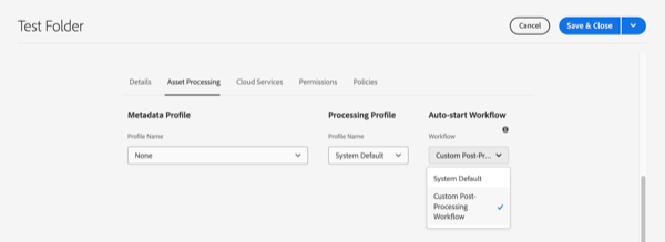 Set the Post-Processing Workflow