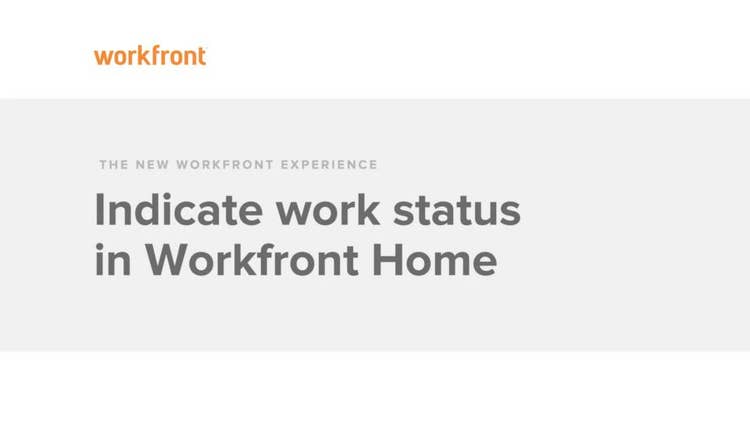 Change the Status of Assigned Work in Home